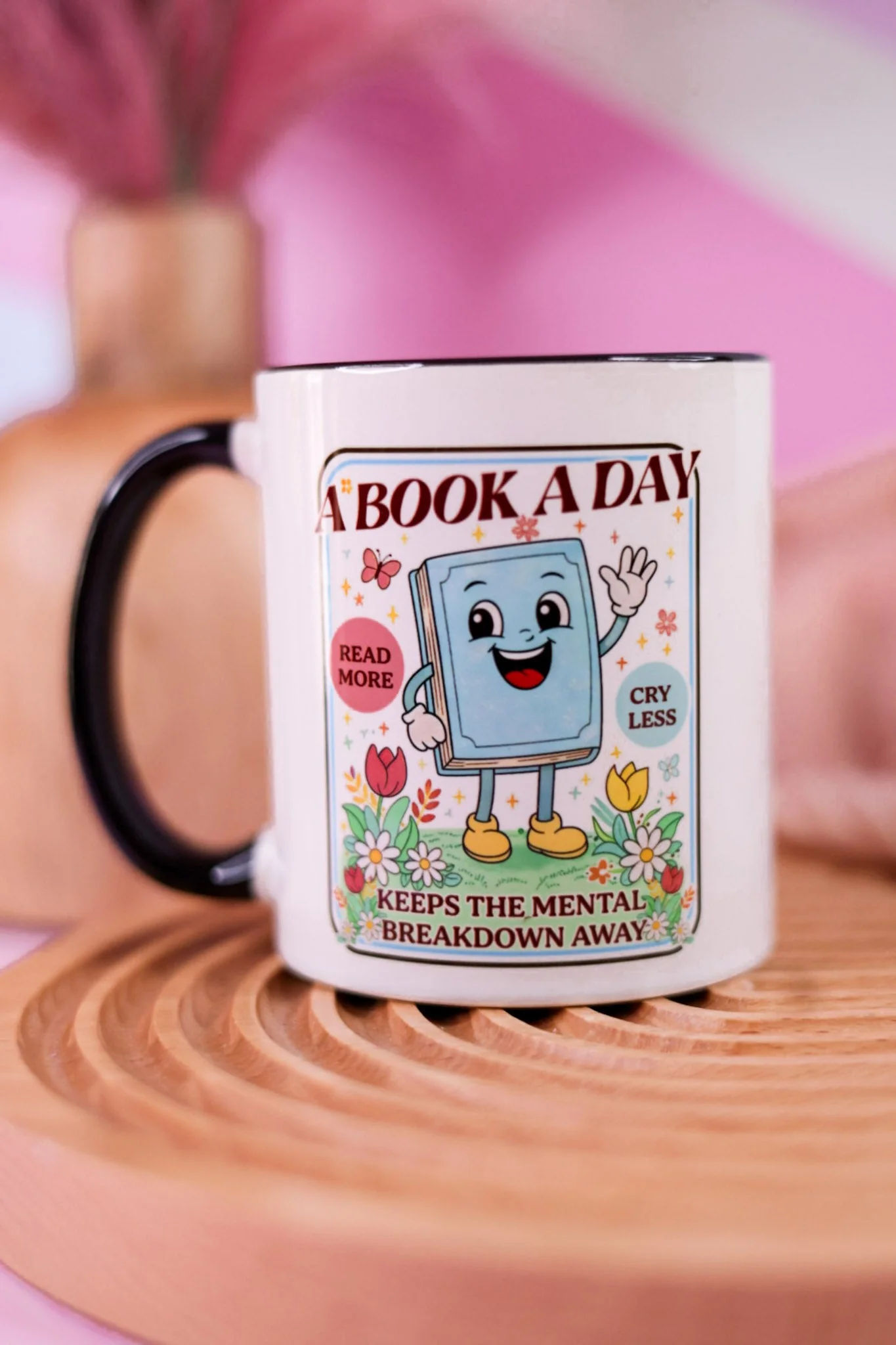 A Book A Day Keeps The Mental Breakdown Away Ceramic Mug - Image 4